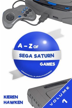 A-Z of Sega Saturn Games (eBook, ePUB) Cover A-Z of Sega Saturn Games (eBook, ePUB)