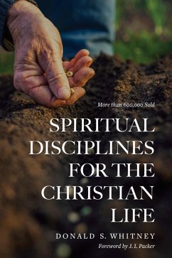 Spiritual Disciplines for the Christian Life (eBook, ePUB) Cover Spiritual Disciplines for the Christian Life (eBook, ePUB)