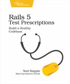 Rails 5 Test Prescriptions (eBook, ePUB)