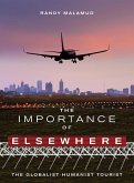 The Importance of Elsewhere (eBook, ePUB) The Importance of Elsewhere (eBook, ePUB)