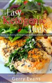 Easy Ketogenic Meals - Ketogenic Dieting for beginners with easy & Quick Recipes (eBook, ePUB)