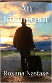 An Immigrant (eBook, ePUB)