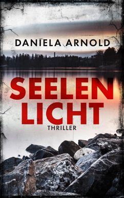 Seelenlicht (eBook, ePUB) - Arnold, Daniela
