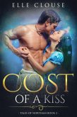 Cost of a Kiss (Tales of Northam, #2) (eBook, ePUB)