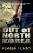 Out of North Korea: A gripping novel... - Bild 1