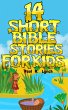 14 Short Bible Stories For Kids (eBook,... - Bild 1