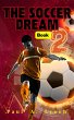 The Soccer Dream Book Two (eBook, ePUB) - Bild 1