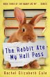 The Rabbit Ate My Hall Pass (The Rabbit... - Bild 1
