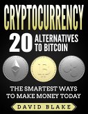 Cryptocurrency: 20 alternatives to Bitcoin (eBook, ePUB)