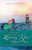 Embracing the Intimacy of Loving You, And Others Too (eBook, ePUB)