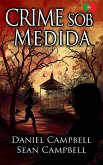 Crime Sob Medida (eBook, ePUB)