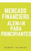 Mercado financiero aleman para principiantes (eBook, ePUB) Mercado financiero aleman para principiantes (eBook, ePUB)
