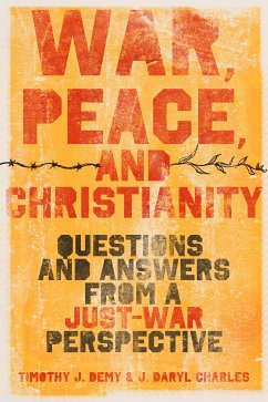 War, Peace, and Christianity (eBook, ePUB) - Charles, J. Daryl; Demy, Timothy J.