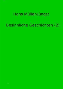 Besinnliche Geschichten (2) (eBook, ePUB) - Müller-Jüngst, Hans