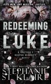 Redeeming Luke (Brother's Keeper Security, #4) (eBook, ePUB)