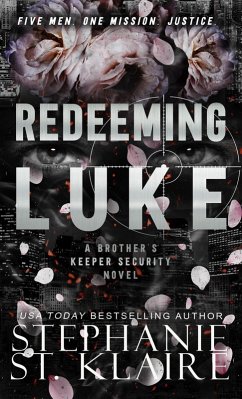Redeeming Luke (Brother's Keeper Security, #4) (eBook, ePUB) - Klaire, Stephanie St.