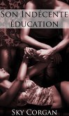 Son indecente education (eBook, ePUB)