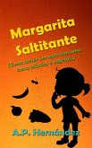 Margarita Saltitante (Como atrair um ogro com uma cama elastica e vegetais) (eBook, ePUB) Margarita Saltitante (Como atrair um ogro com uma cama elastica e vegetais) (eBook, ePUB)