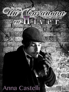 Un Casanova en hiver (eBook, ePUB) - Castelli, Anna