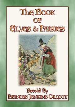 THE BOOK OF ELVES AND FAIRIES - Over 70 bedtime stories for children (eBook, ePUB)