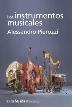 Los instrumentos musicales - Pierozzi, Alessandro