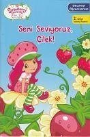 Seni Seviyoruz Cilek - Kolektif