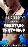 Un Chico para el Monstruo Tentaculo (eBook, ePUB)