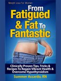 From Fatigued & Fat To Fantastic (eBook, ePUB)