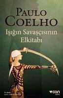 Isigin Savascisinin Elkitabi - Coelho, Paulo