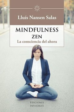 Mindfulness zen : la consciencia del ahora - Nansen Salas, Lluís