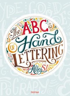 The ABCs of Hand Lettering - Sy, Abbey