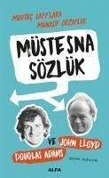 Müstesna Sözlük - Adams, Douglas; Llyod, John