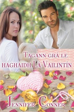 Tagann grá le haghaidh Lá Vailintín (eBook, ePUB) - Jennifer Conner