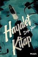 Hayalet Kitap - Yücel, Dogu