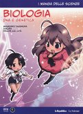 Ikeda, S: Biologia: DNA e genetica. I manga delle scienze Ikeda, S: Biologia: DNA e genetica. I manga delle scienze
