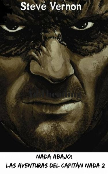 Nada Abajo: Las aventuras del Capitan Nada 2 (eBook, ePUB)