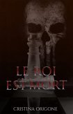 Le roi est mort (eBook, ePUB) Le roi est mort (eBook, ePUB)