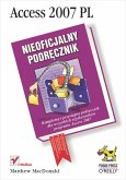 Access 2007 PL. Nieoficjalny podr?cznik (eBook, ePUB)