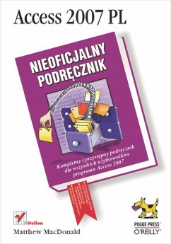 Access 2007 PL. Nieoficjalny podr?cznik (eBook, ePUB) - Macdonald, Matthew