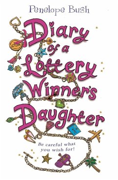 Diary of a Lottery Winner's Daughter (eBook, ePUB) - Bush, Penelope