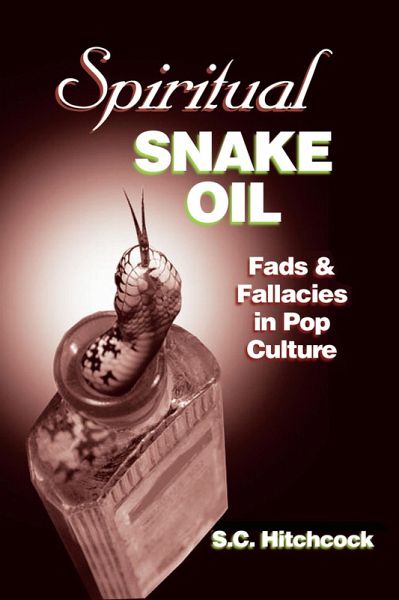 Spiritual Snake Oil (eBook, ePUB)