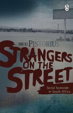 Cover Strangers On The Street - Serial homicide in South Africa (eBook, ePUB)