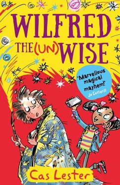 Wilfred the Unwise (eBook, ePUB) - Lester, Cas