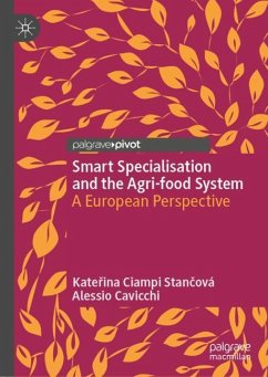 Smart Specialisation and the Agri-food System - Ciampi Stancová, Katerina;Cavicchi, Alessio