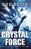 Crystal Force (eBook, ePUB)
