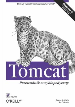 Tomcat. Przewodnik encyklopedyczny. Wydanie II (eBook, ePUB) - Brittain, Jason