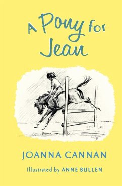 A Pony for Jean (eBook, ePUB) - Estate of Joanna Cannan