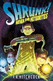 Mayhem and Meteorites: A SHRUNK! Adventure (eBook, ePUB)