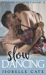 Slow Dancing (Second Chances Series,... - Bild 1