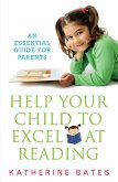 Help Your Child Excel at Reading (eBook, ePUB)